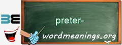 WordMeaning blackboard for preter-